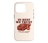 In Beef We Trust Funny BBQ Dad Joke Grill Steak Carnivore Case for iPhone 16 Pro