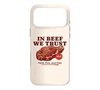 In Beef We Trust Funny BBQ Dad Joke Grill Steak Carnivore Case for iPhone 17 Pro Max