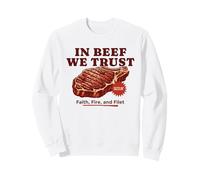 In Beef We Trust Funny BBQ Dad Joke Grill Steak Carnivore Sweatshirt