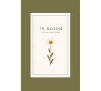 In Bloom: A Mini Flower Press Book: Green