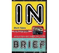 In Brief: Short Takes on the Personal