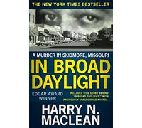 In Broad Daylight: A murder in Skidmore, Missouri