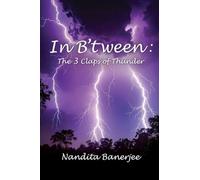 In B'tween: The 3 Claps of Thunder
