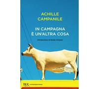 In campagna è un'altra cosa