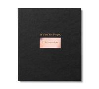 In Case You Forget, I Remember: An Encouragement Gift Book to Support a Friend During Hard Times