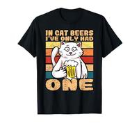 In Cat Beers I've Only Had One Funny Men Beer Drinking T-Shirt
