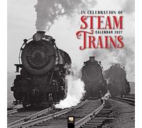 In Celebration of Steam Trains Wall Calendar 2027 (Art Calendar)