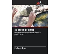 In cerca di aiuto: La risposta delle organizzazioni ai bambini di strada a Tangeri
