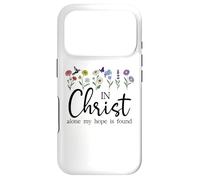 In Christ Alone Hope is Found John 14:6 Christian Women God Case for iPhone 17 Pro