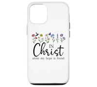 In Christ Alone My Hope is Found John 14:6 Christian Jesus Case for iPhone 12/12 Pro