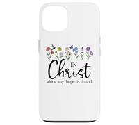 In Christ Alone My Hope is Found John 14:6 Christian Jesus Case for iPhone 13