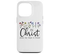 In Christ Alone My Hope is Found John 14:6 Christian Jesus Case for iPhone 13 Pro