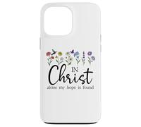 In Christ Alone My Hope is Found John 14:6 Christian Jesus Case for iPhone 13 Pro Max