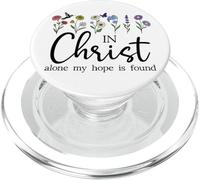 In Christ Alone My Hope is Found John 14:6 Christian Jesus PopSockets PopGrip for MagSafe