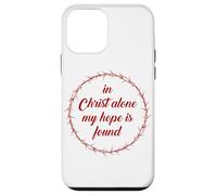 In Christ Alone, My Hope is Found - Passover Easter Thorns Case for iPhone 12 mini