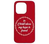 In Christ Alone, My Hope is Found - Passover Easter Thorns Case for iPhone 15 Pro