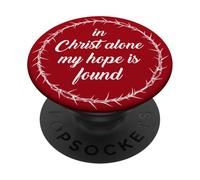 In Christ Alone, My Hope is Found - Passover Easter Thorns PopSockets Adhesive PopGrip