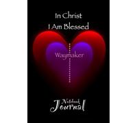 In Christ I Am Blessed: Notebook Journal