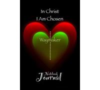 In Christ I Am Chosen: Notebook Journal