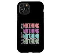 In Christ I Have Nothing to Hide, Prove, Fear, Lose Case for iPhone 11 Pro