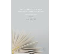 In Collaboration with British Literary Biography : Haunting Conversations