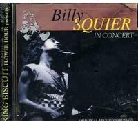 In Concert by BILLY SQUIER