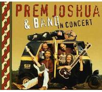 In Concert by Prem Joshua & Band (2009-03-03)