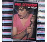 In Concert: Phil Seymour Archive Series 3 [CASSETTE]