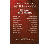 In Contact with the Gods?: Directors Talk Theatre