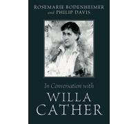 In Conversation with Willa Cather