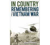 In Country: Remembering the Vietnam War