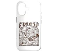 In Crust We Trust Sourdough Baker Bread Lover Case for iPhone 17