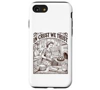 In Crust We Trust Sourdough Baker Bread Lover Case for iPhone SE (2020) / 7/8