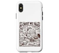In Crust We Trust Sourdough Baker Bread Lover Case for iPhone X/XS