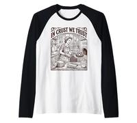 in Crust We Trust Sourdough Baker Bread Lover Raglan Baseball Tee