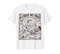 in Crust We Trust Sourdough Baker Bread Lover T-Shirt