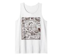 in Crust We Trust Sourdough Baker Bread Lover Tank Top