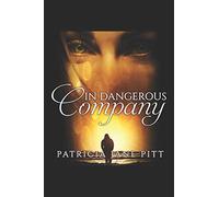In Dangerous Company