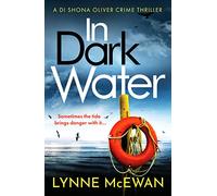 In Dark Water : A compulsive Scottish detective novel