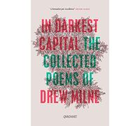 In Darkest Capital : Collected Poems