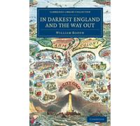 In Darkest England and the Way Out
