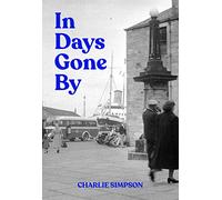 In Days Gone By
