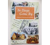 In Days Gone by: A History of Stockton on the Forest, North Yorkshire