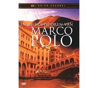 In De Voetsporen Van Marco Polo