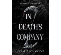 In Death's Company: 1 (Scythe & Souls)