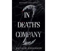 In Death's Company: 1 (Scythes and Souls)