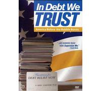 In Debt We Trust [DVD] [2007] [Region 1] [US Import] [NTSC]