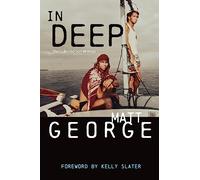 In Deep: The Collected Surf Writings