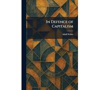 In Defence of Capitalism