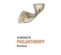 In Defence of Philanthropy
